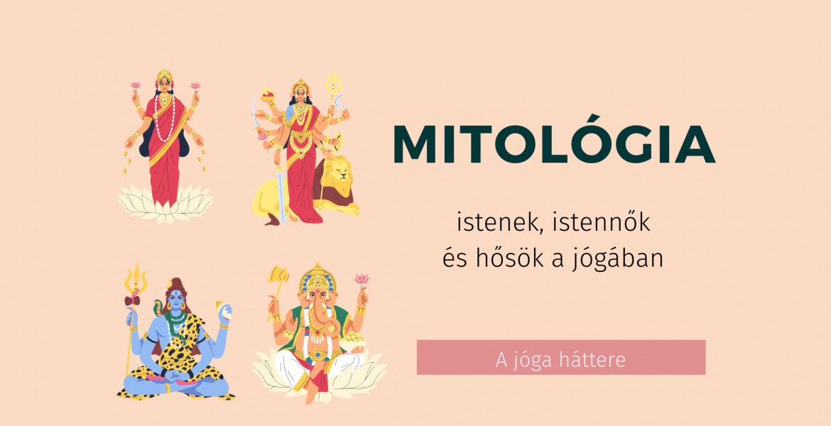 A jóga mitológiája és mesevilága